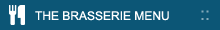 The Brasserie menu.